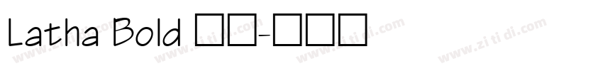 Latha Bold 粗体字体转换